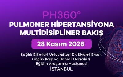 PH360 Pulmoner Hipertansiyona Multidisipliner Bakış